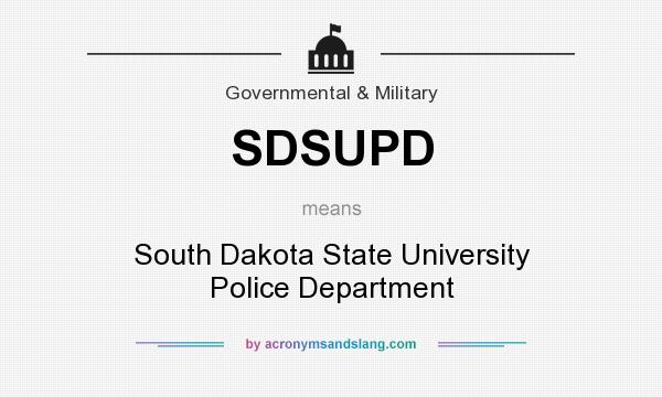 What does SDSUPD mean? It stands for South Dakota State University Police Department