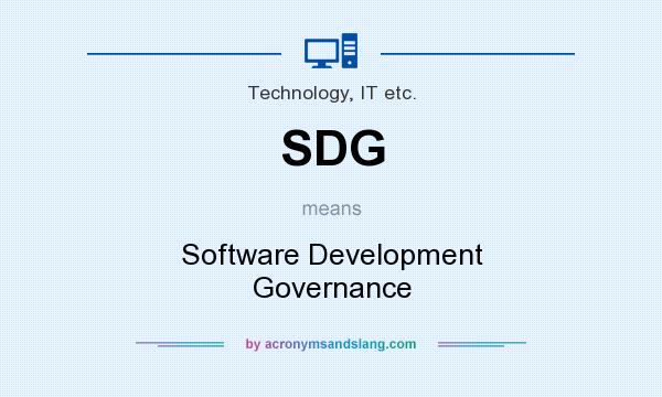 What does SDG mean? It stands for Software Development Governance