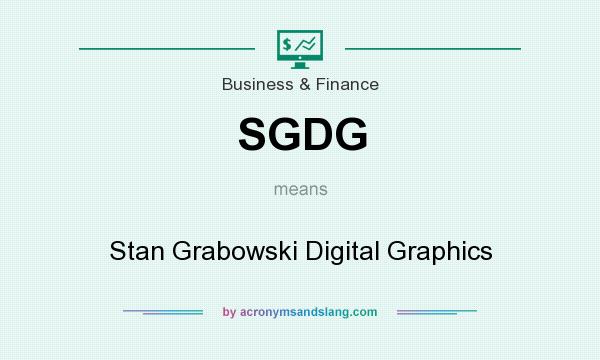 What does SGDG mean? It stands for Stan Grabowski Digital Graphics