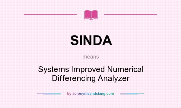 What does SINDA mean? It stands for Systems Improved Numerical Differencing Analyzer