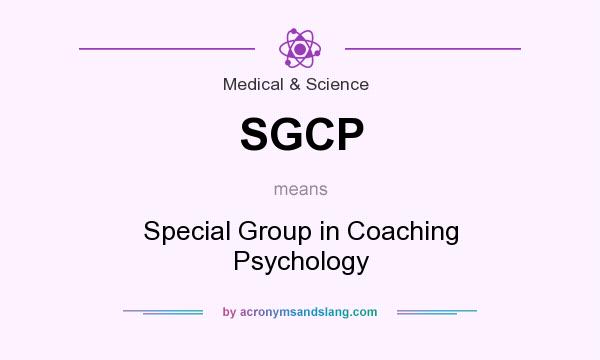 What does SGCP mean? It stands for Special Group in Coaching Psychology