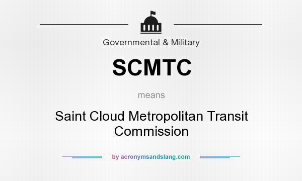 What does SCMTC mean? It stands for Saint Cloud Metropolitan Transit Commission