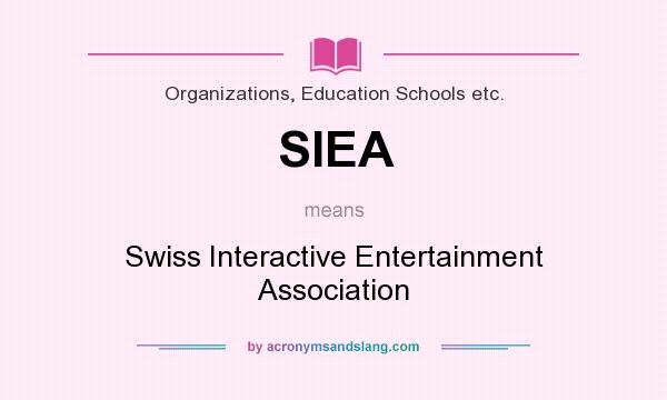 What does SIEA mean? It stands for Swiss Interactive Entertainment Association