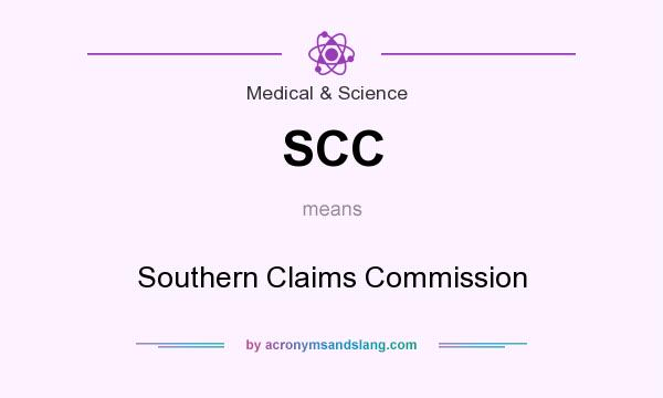 What does SCC mean? It stands for Southern Claims Commission