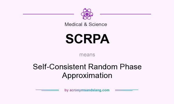 What does SCRPA mean? It stands for Self-Consistent Random Phase Approximation