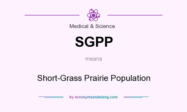 What does SGPP mean? It stands for Short-Grass Prairie Population
