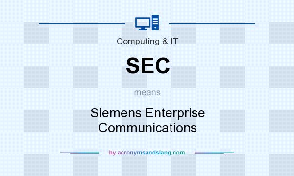 What does SEC mean? It stands for Siemens Enterprise Communications