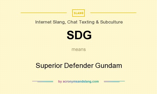 What does SDG mean? It stands for Superior Defender Gundam
