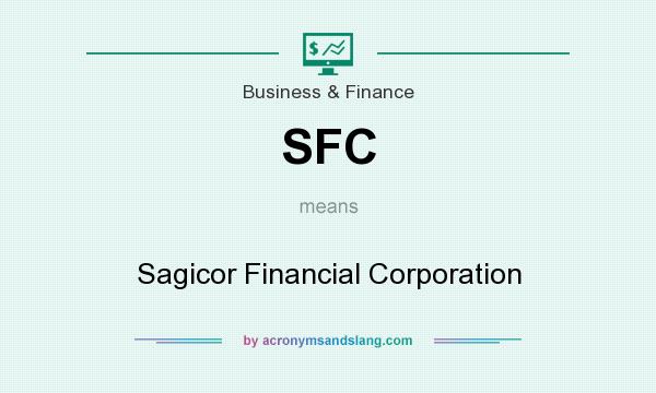 What does SFC mean? It stands for Sagicor Financial Corporation
