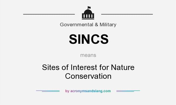 What does SINCS mean? It stands for Sites of Interest for Nature Conservation