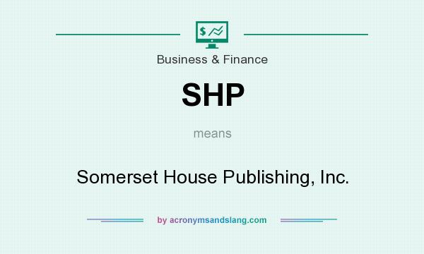 What does SHP mean? It stands for Somerset House Publishing, Inc.