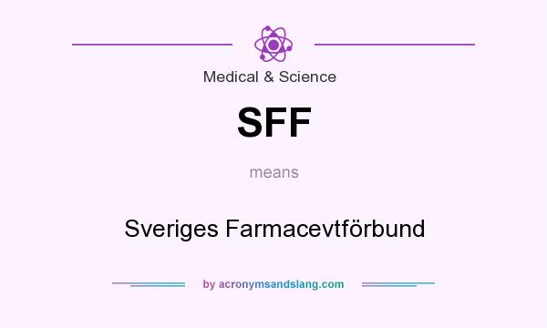 What does SFF mean? It stands for Sveriges Farmacevtförbund