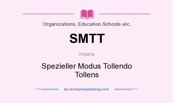 What does SMTT mean? It stands for Spezieller Modus Tollendo Tollens