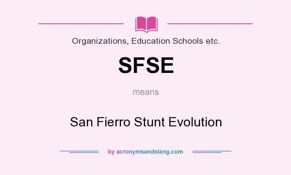 What does SFSE mean? It stands for San Fierro Stunt Evolution