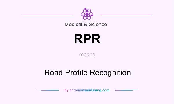 What does RPR mean? It stands for Road Profile Recognition
