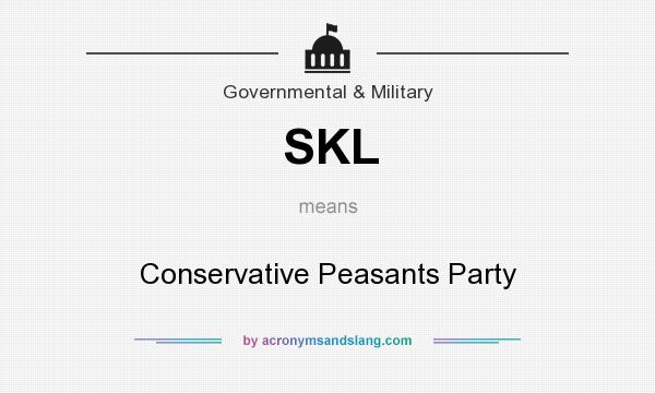 What does SKL mean? It stands for Conservative Peasants Party