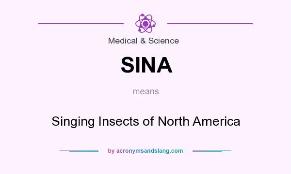 What does SINA mean? It stands for Singing Insects of North America