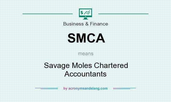 What does SMCA mean? It stands for Savage Moles Chartered Accountants
