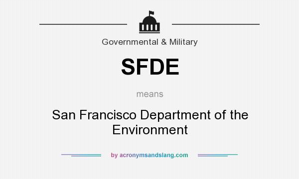 What does SFDE mean? It stands for San Francisco Department of the Environment