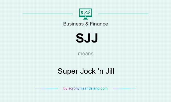 What does SJJ mean? It stands for Super Jock `n Jill