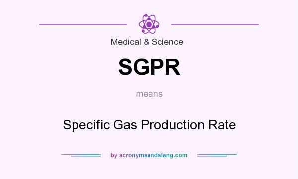 What does SGPR mean? It stands for Specific Gas Production Rate