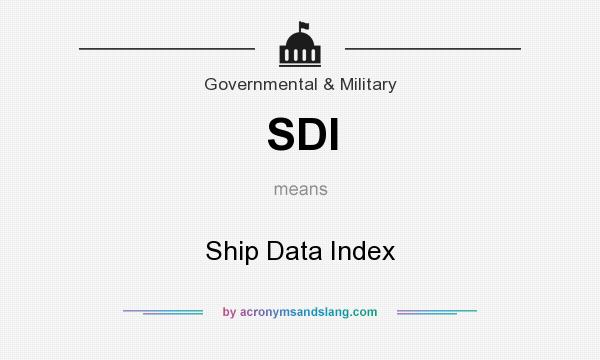 What does SDI mean? It stands for Ship Data Index