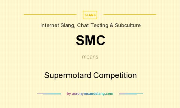 What does SMC mean? It stands for Supermotard Competition