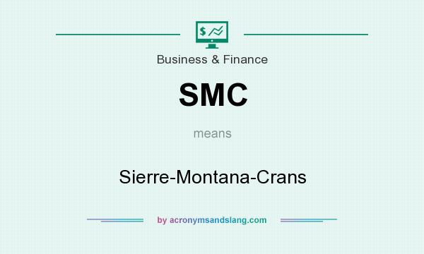 What does SMC mean? It stands for Sierre-Montana-Crans