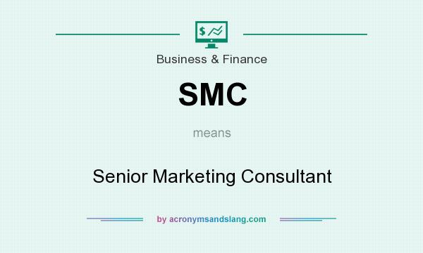 What does SMC mean? It stands for Senior Marketing Consultant