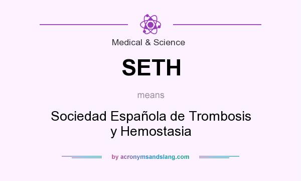 What does SETH mean? It stands for Sociedad Española de Trombosis y Hemostasia