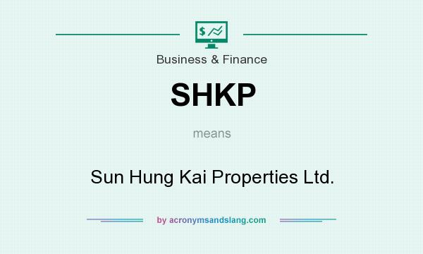 What does SHKP mean? It stands for Sun Hung Kai Properties Ltd.