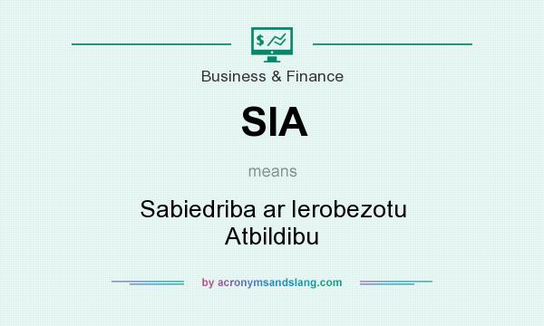 What does SIA mean? It stands for Sabiedriba ar Ierobezotu Atbildibu