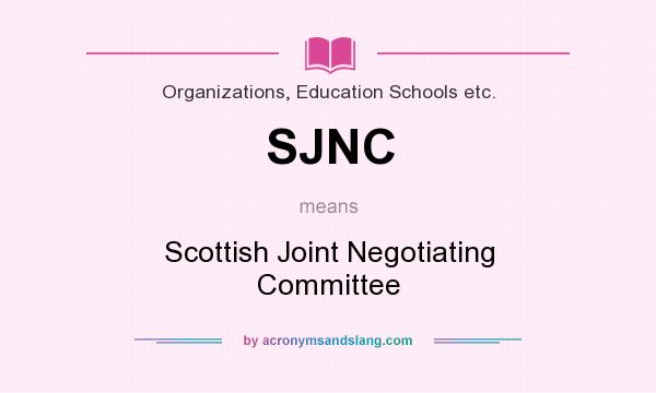 What does SJNC mean? It stands for Scottish Joint Negotiating Committee