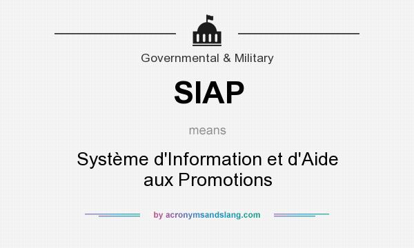What does SIAP mean? It stands for Système d`Information et d`Aide aux Promotions