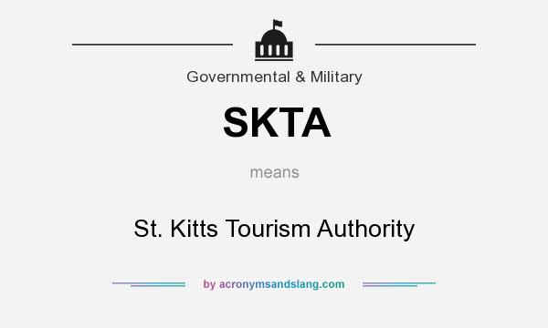 What does SKTA mean? It stands for St. Kitts Tourism Authority