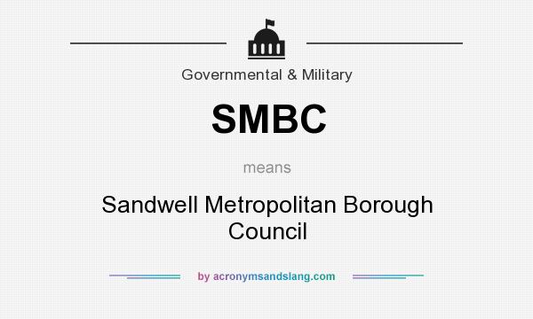 What does SMBC mean? It stands for Sandwell Metropolitan Borough Council