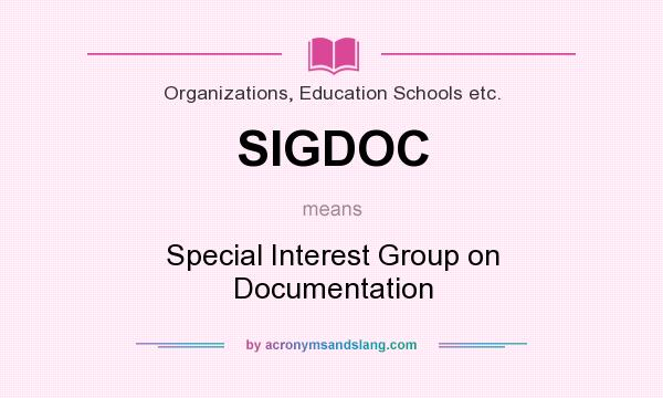 What does SIGDOC mean? It stands for Special Interest Group on Documentation