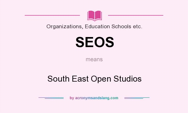 What does SEOS mean? It stands for South East Open Studios