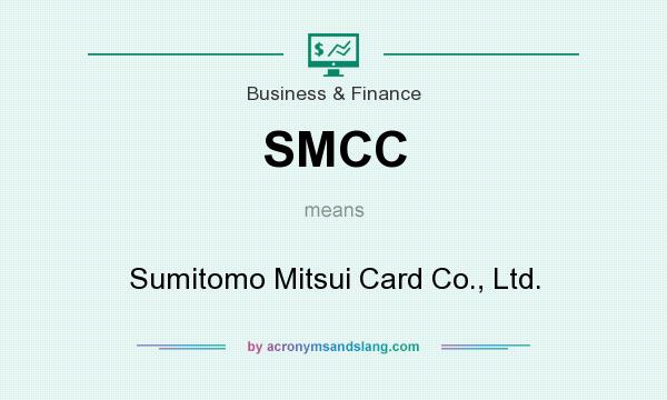 What does SMCC mean? It stands for Sumitomo Mitsui Card Co., Ltd.