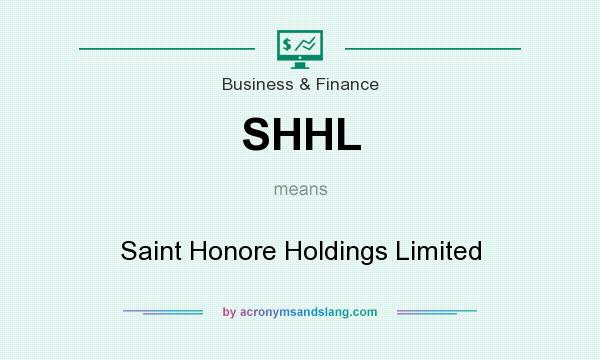 What does SHHL mean? It stands for Saint Honore Holdings Limited