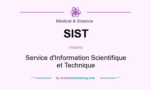 What does SIST mean? It stands for Service d`Information Scientifique et Technique