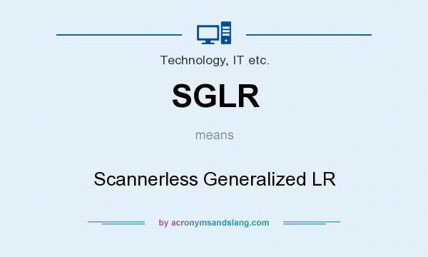 What does SGLR mean? It stands for Scannerless Generalized LR