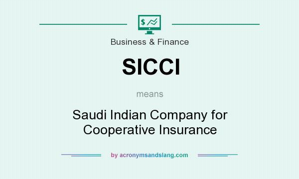 What does SICCI mean? It stands for Saudi Indian Company for Cooperative Insurance
