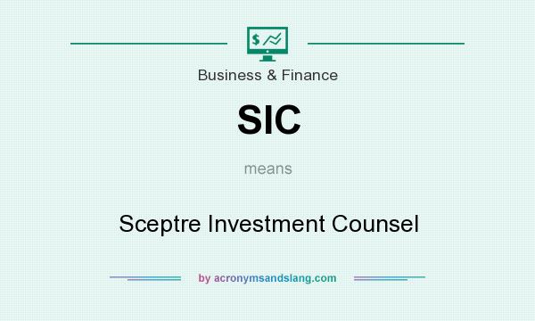 What does SIC mean? It stands for Sceptre Investment Counsel