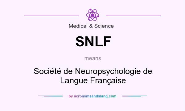 What does SNLF mean? It stands for Société de Neuropsychologie de Langue Française