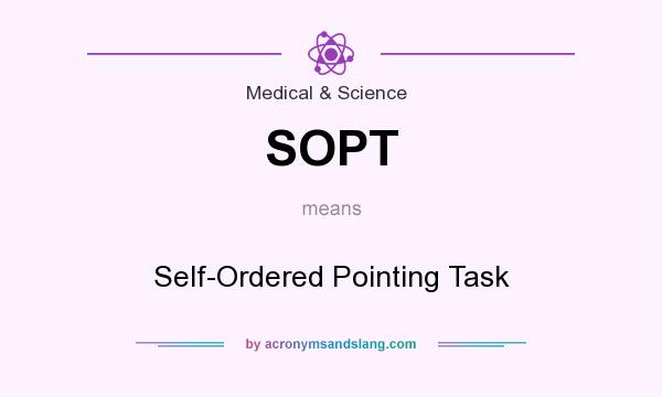 What does SOPT mean? It stands for Self-Ordered Pointing Task