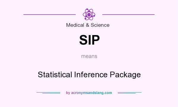 What does SIP mean? It stands for Statistical Inference Package