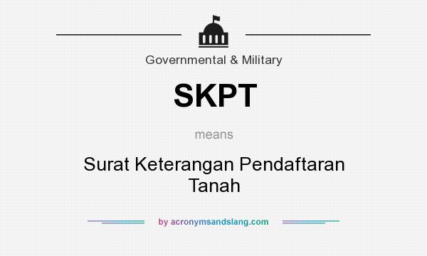 What does SKPT mean? It stands for Surat Keterangan Pendaftaran Tanah