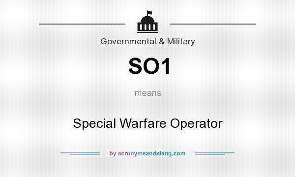 What does SO1 mean? It stands for Special Warfare Operator