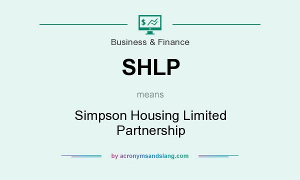 What does SHLP mean? It stands for Simpson Housing Limited Partnership